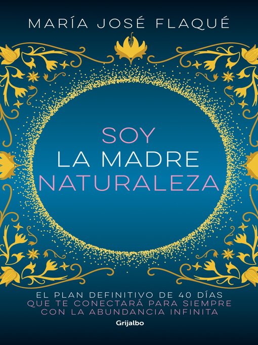 Detalles del título Soy la madre naturaleza de María José Flaqué - Disponible